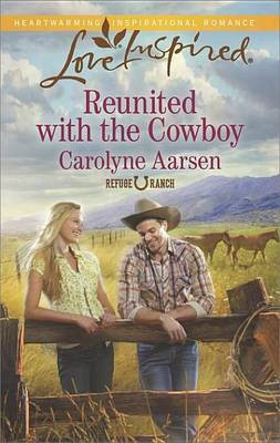 Reunited with the Cowboy(English, Electronic book text, Aarsen Carolyne)