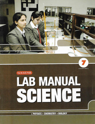 SOUVENIR EDUCATION LAB MANUAL SCIENCE (PHYSICS. CHEMISTRY. BIOLOGY.) CLASS 7(English, Paperback, SANJAY SHARMA)