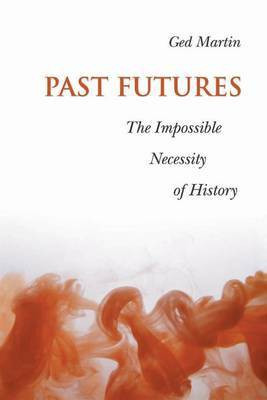 Past Futures(English, Electronic book text, Martin Ged)
