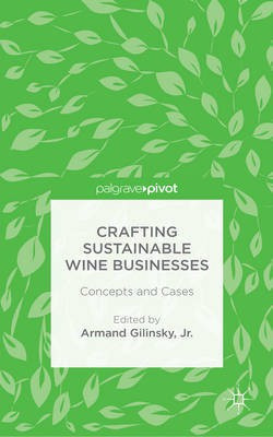 Crafting Sustainable Wine Businesses(English, Electronic book text, unknown)