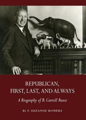 Republican, First, Last, and Always(English, Hardcover, Bowers Suzanne)