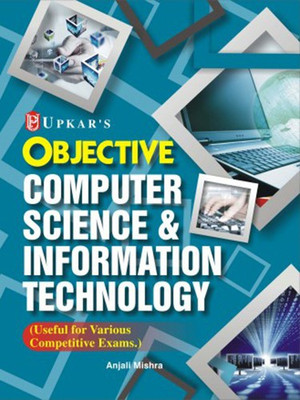 Objective Computer Science & Information Technology(English, Paperback, Anjali Mishra)