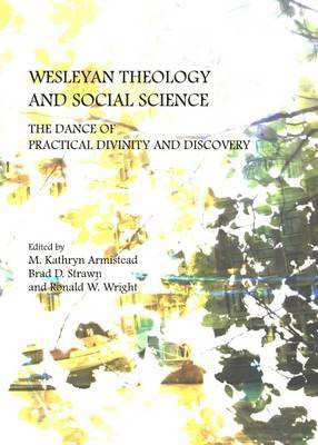 Wesleyan Theology and Social Science(English, Hardcover, unknown)
