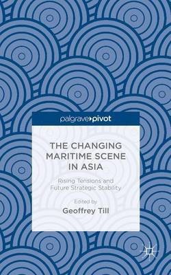 The Changing Maritime Scene in Asia(English, Hardcover, unknown)