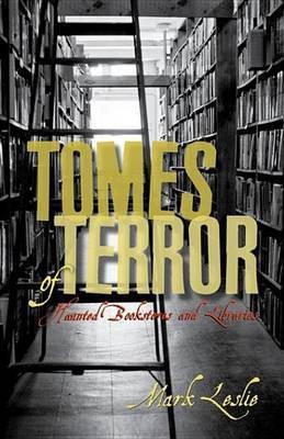 Tomes of Terror(English, Electronic book text, Leslie Mark)