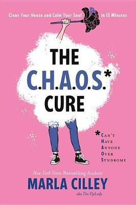 The Chaos Cure(English, Paperback, Cilley Marla)