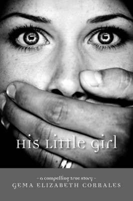 His Little Girl(English, Paperback, Corrales Gema Elizabeth)