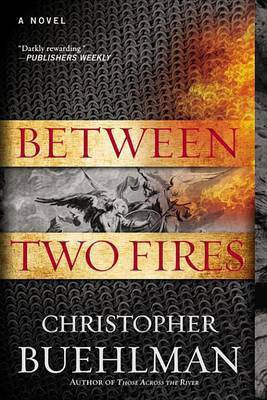 Between Two Fires(English, Electronic book text, Buehlman Christopher)