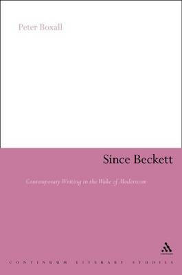 Since Beckett(English, Electronic book text, Boxall Peter Dr)