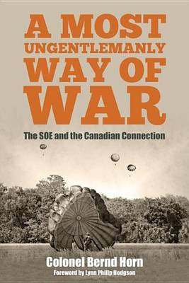 A Most Ungentlemanly Way of War(English, Electronic book text, Ph.D. Colonel Horn Bernd)