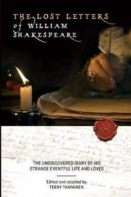 The Lost Letters of William Shakespeare(English, Paperback, Tamminen Terry)