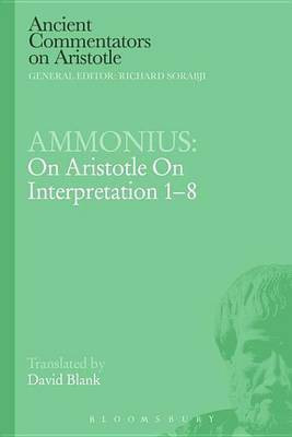 Ammonius: On Aristotle on Interpretation 1-8(English, Electronic book text, Blank David L)