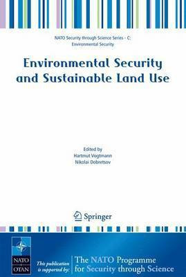 Environmental Security and Sustainable Land Use(English, Electronic book text, Vogtmann Hartmut)