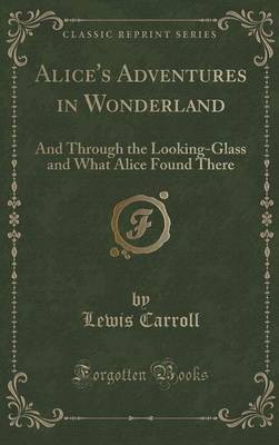 Alice's Adventures in Wonderland(English, Hardcover, Carroll Lewis)