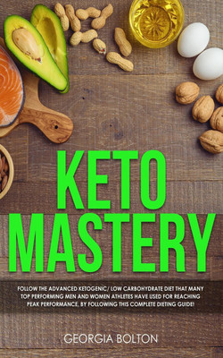 Keto Mastery(English, Paperback, Bolton Georgia)