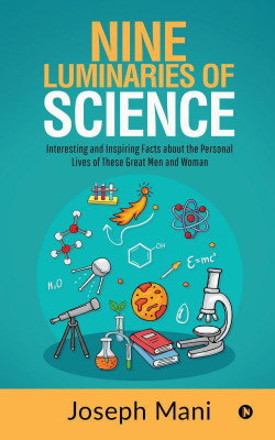 Nine Luminaries of Science(English, Paperback, Joseph Mani)