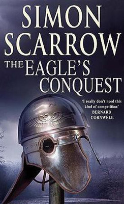 The Eagle's Conquest (Eagles of the Empire 2)(English, Paperback, Scarrow Simon)