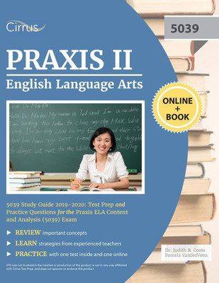 Praxis II English Language Arts 5039 Study Guide 2019-2020(English, Paperback, Cirrus Teacher Certification Exam Team)