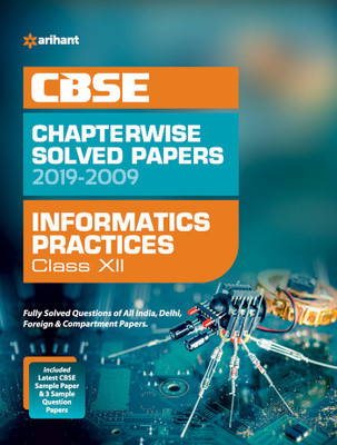 CBSE Informatics Practices Chapterwise Solved Papers Class 12 2019-20(English, Paperback, unknown)