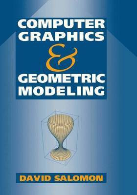 Computer Graphics and Geometric Modeling(English, Paperback, Salomon David)