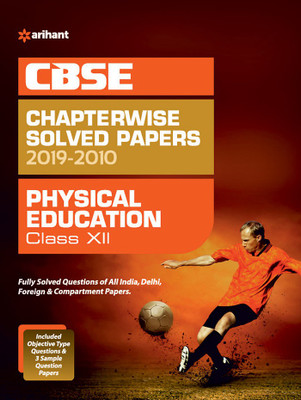 Cbse Physical Education Chapterwise Solved Papers Class 12 2019-20(English, Paperback, unknown)