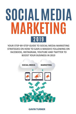 Social Media Marketing 2019(English, Paperback, Turner Gavin)
