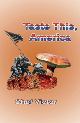 Taste This, America(English, Paperback, Victor Chef)