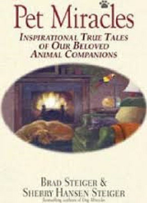 Pet Miracles(English, Paperback, Steiger Brad)