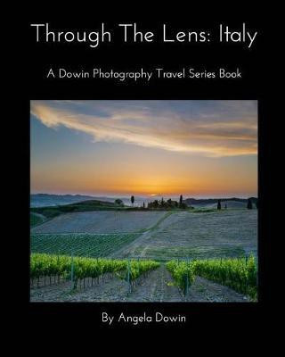 Through The Lens(English, Paperback, Dowin Angela)