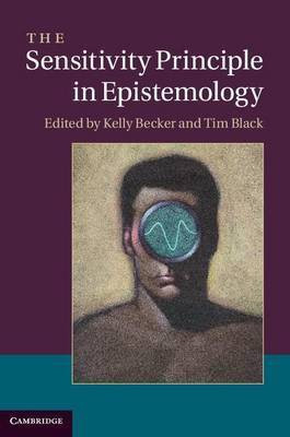 The Sensitivity Principle in Epistemology(English, Electronic book text, unknown)