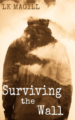 Surviving the Wall(English, Hardcover, Magill Lk)