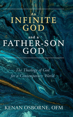 An Infinite God and a Father-Son God(English, Hardcover, Osborne Kenan)