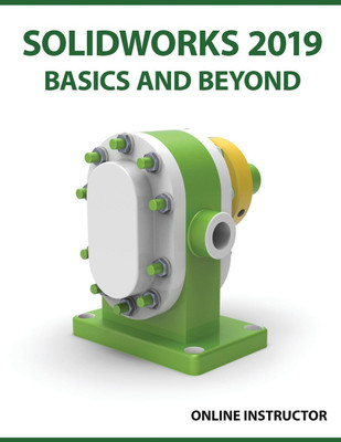 SOLIDWORKS 2019 Basics and Beyond(English, Paperback, Online Instructor)