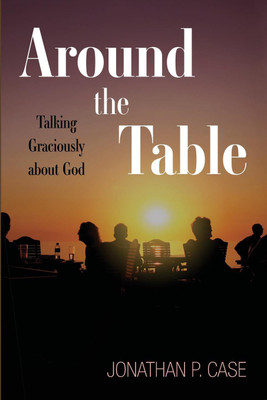 Around the Table(English, Paperback, Case Jonathan P)