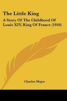 The Little King(English, Paperback, Major Charles Deceased)