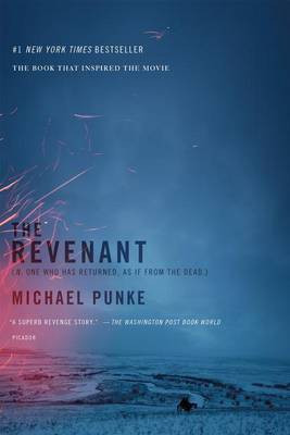 The Revenant(English, Electronic book text, Punke Michael)