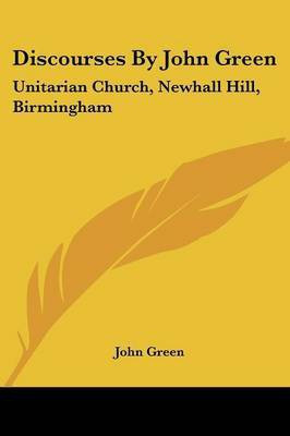 Discourses By John Green(English, Paperback, Green John)