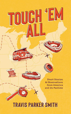 Touch 'em All(English, Paperback, Smith Travis Parker)