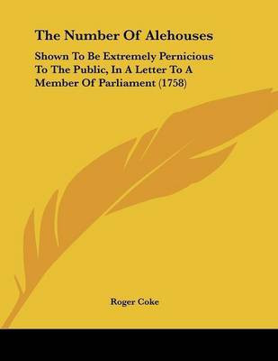 The Number Of Alehouses(English, Paperback, Coke Roger)