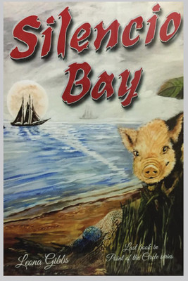 Silencio Bay(English, Paperback, Gibbs Leona)
