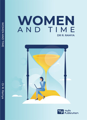 WOMEN AND TIME(English, Paperback, Dr R. Ramya)