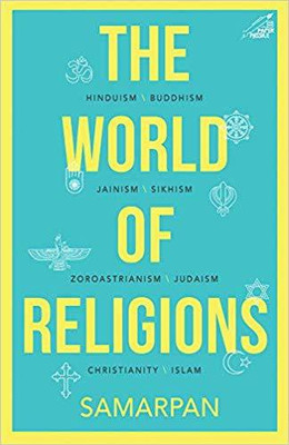 The World of Religions(English, Paperback, Samarpan)