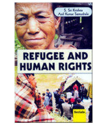 Refugee and Human Rights(English, Hardcover, Krishna S. Sri)