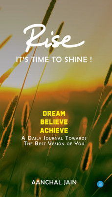 RISE- It's time to shine(English, Paperback, Jain Aanchal)