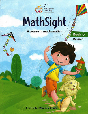 INDIANNICA LEARNING MATH SIGHT (A COURSE BOOK IN MATHEMATICS) CLASS 6(English, Paperback, JHARNA DE. RANJANA KUMAR)
