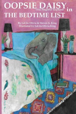 Oopsie Daisy and The Bedtime List(English, Paperback, King Steven A)