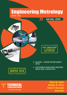 Engineering Metrology for MSBTE I Scheme (III - ME - 22342)(English, Paperback, M.W.Ingole,Shekhar M. Surve,Rahul Naravade,Anup Goel)