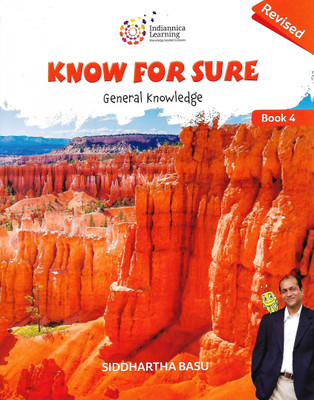 INDIANNICA LEARNING KNOW FOR SURE (GENERAL KNOWLEDGE) CLASS 4(English, Paperback, SIDDHARTHA BASU)
