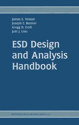 ESD Design and Analysis Handbook(English, Hardcover, Vinson James E.)