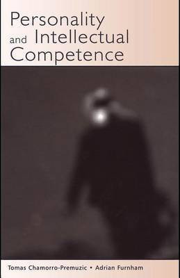 Personality and Intellectual Competence(English, Electronic book text, Chamorro-Premuzic Tomas)